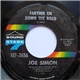 Joe Simon - Farther On Down The Road / Wounded Man