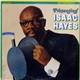 Isaac Hayes - Presenting Isaac Hayes