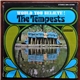 The Tempests - Would You Believe!