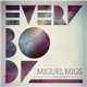 Miguel Migs feat. Evelyn 